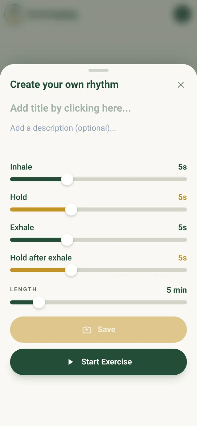 Creating your own rhythm with sliders for inhale, hold and exhale