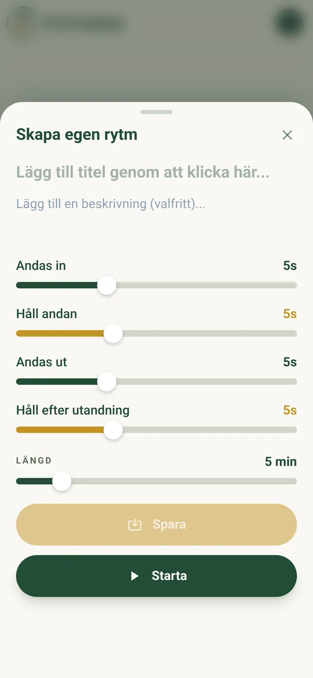 Skapa en egen rytm med reglage för inandning, paus och utandning